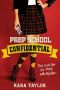 [Prep School Confidential 01] • Prep School Confidential